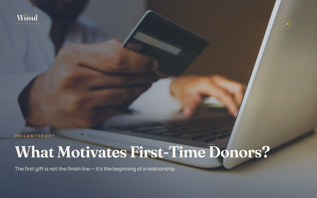 What Motivates First-Time Donors?